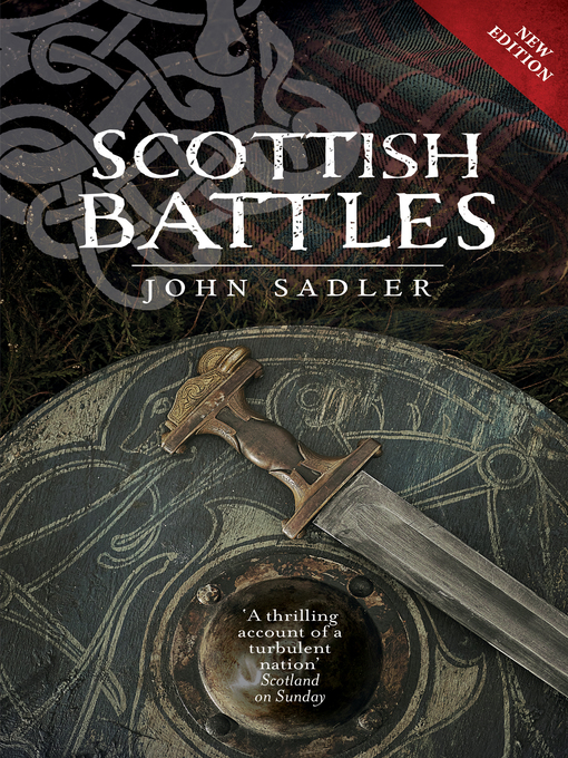 Title details for Scottish Battles by John Sadler - Available